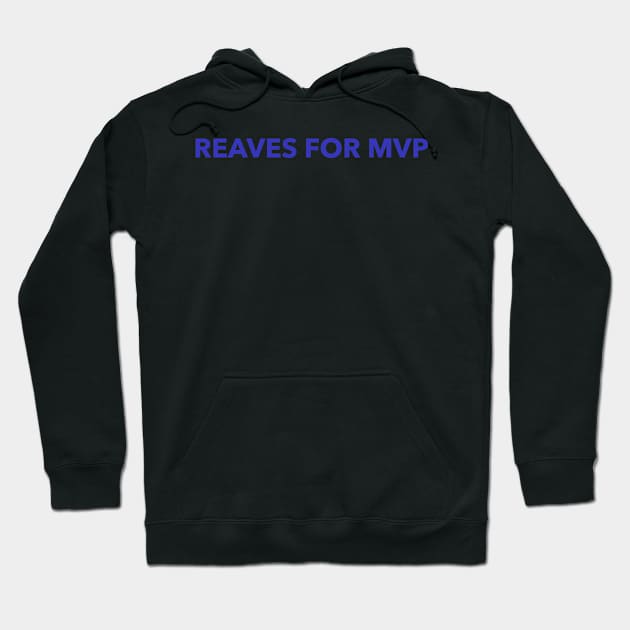 REAVES FOR MVP Hoodie by YungBick